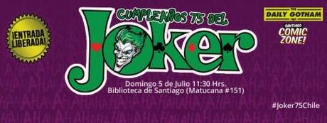 ¡Este domingo 5 de Julio, celebra al Guasón en el ‪#‎Joker75Chile‬!