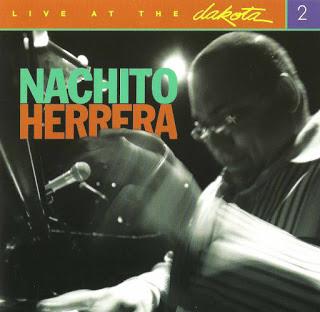 Nachito Herrera - Live at the Dakota 2
