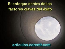 El enfoque dentro de los factores claves del éxito factores claves del éxito
