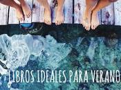 Lecturas para verano: recomendaciones recomiendan