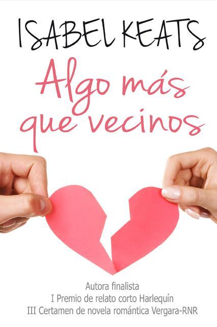 Algo más que vecinos