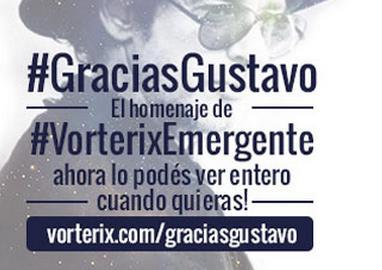 Mira el Homenaje #GraciasGustavo en Vorterix