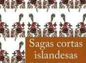 “Sagas cortas islandesas”, edición traducción Luis Lerate Castro.