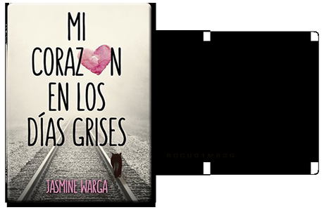 Reseña: Mi corazón en los días grises - Jasmine Warga
