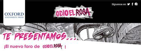 ¡Foro de Odio el Rosa!