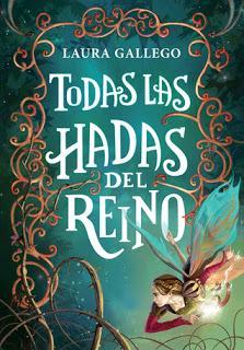 Todas las hadas del reino de Laura Gallego