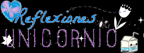 ¡Quiero conocer tu blog! | Reflexiones de un unicornio | MMEUC