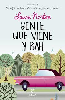 Reseña: Gente que viene y bah, de Laura Norton