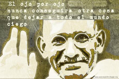 cómo afrontar la agresividad, Gandhi frase no violencia