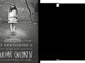 Reseña: hogar Miss Peregrine para niños peculiares (Miss Peregrine’s Peculiar Children Ransom Riggs
