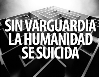 SIN VARGUARDIA LA HUMANIDAD SE SUICIDA