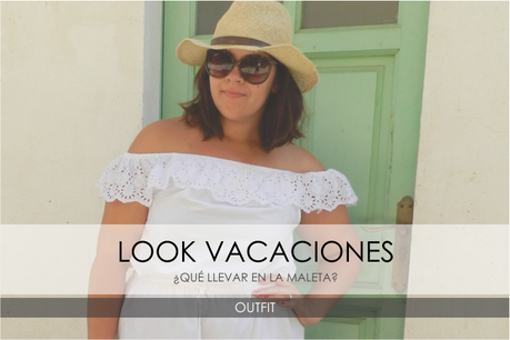 Look Vacaciones  ¿Qué llevar en la maleta?