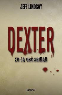Reseña: Dexter en la oscuridad