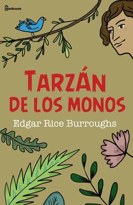 #161. Tarzán de los Monos (Tarzán I), de Edgar Rice Burroughs