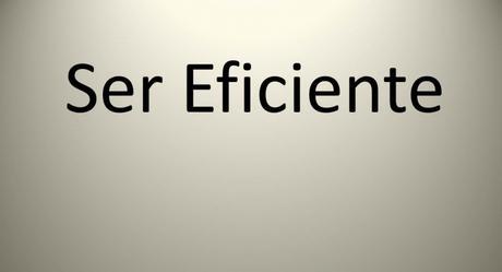 Cómo ser una empresa eficiente?