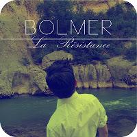 BOLMER - LA RESISTENCE