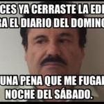 Los memes del escape del Chapo Guzman