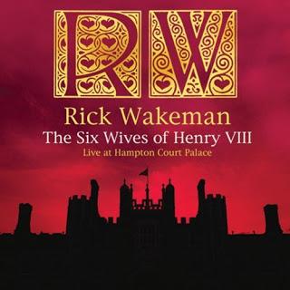 Rick Wakeman - The Six Wives of Henry VIII Live at Hampton Court Palace (2009)