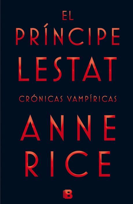 Reseña El Príncipe Lestat el príncipe lestat-anne rice-9788466656412