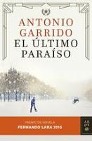 El último paraíso. Antonio Garrido