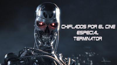Chiflados por el cine: Especial Terminator