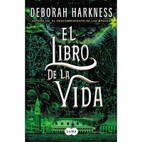El libro de la vida, por Deborah Harkness