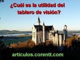 ¿Cuál es la utilidad del tablero de visión? tablero de visión