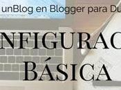 Crear blog Blogger para Dummies: configuración