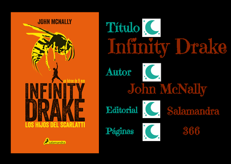 Infinity Drake (Los hijos del Scarlatti I) - John McNally