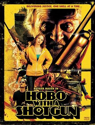 Póster oficial de 'Hobo With a Shotgun', con Rutger Hauer