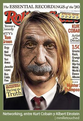 Networking, entre Kurt Cobain y Albert Einstein