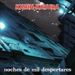 noches Karih-Katura