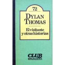 Dylan Thomas - El Visitante Y Otras Historias