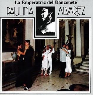 Paulina Alvarez - Emperatriz Del Danzonete