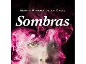 Sombras, Marta Rivera Cruz