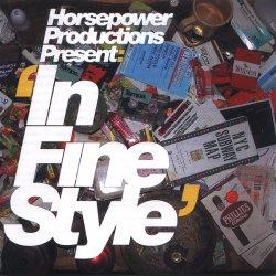 Horsepower Productions: In Fine Style (Tempa,2002)