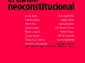 canon neoconstitucional. Miguel Carbonell Leonardo García Jaramillo