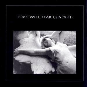 Joy Division – Love Will Tear Us Apart