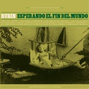 RUBIN / ESPERANDO EL FIN DEL MUNDO