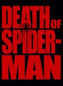Marvel confirma “The Death of Spiderman”…
