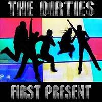 [Disco] The Dirties - First Present (2010)