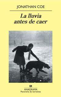 La lluvia antes de caer (Johathan Coe)