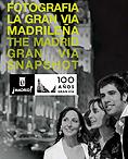 224405523 6112009102150 ¡Gran Vía: 100 años!