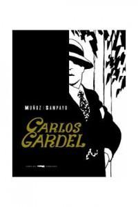 Reseñas flash: Carlos Gardel: La Voz del Río de la Plata