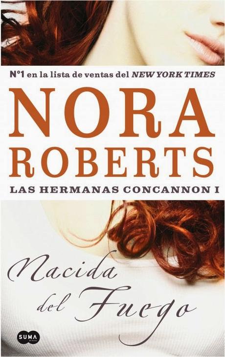 Minireseña: Nacida del Fuego (Hermanas Concannon 1), de Nora Roberts