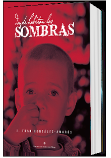 Reseña: Donde habitan las Sombras, J. Fran González-Amorós