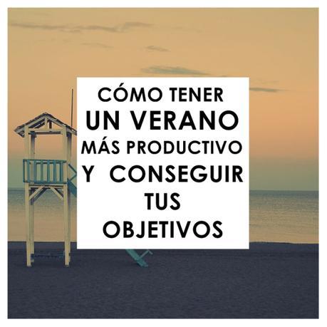 Consigue tus objetivos este verano unveranomas