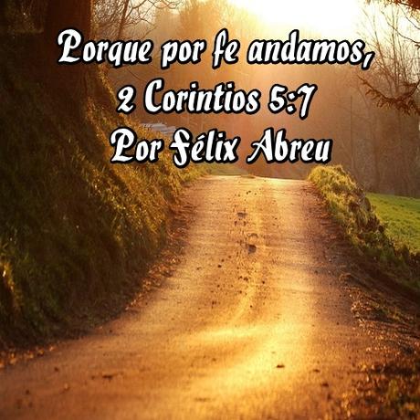 El camino seguro, la fe