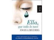 Comentarios libro “Ella, todo tuvo” Angela Becerra