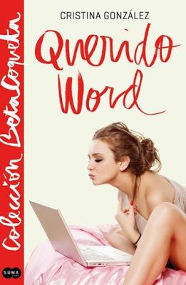 Querido Word de Crisitina Gónzalez